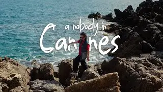 I went to Cannes Film Festival as a total nobody