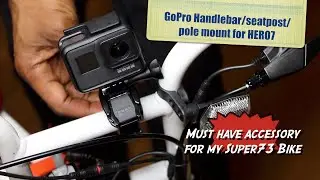 GoPro Handle bar/seatpost /pole  Mount for HERO 7- HERVEs WORLD - Episode 476