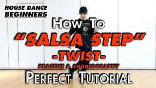 House Dance Basic Steps Tutorial | Salsa Step Twist | Practice And Choreography