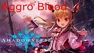 [Shadowverse] Old School Aggro Blood (Unlimited) - Go face only!!!!