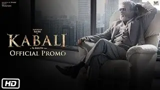 Kabali | Official Promo | Rajinikanth | Radhika Apte | Pa Ranjith | Releasing 22nd July 2016
