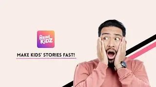 I Tried ReadKidz &mdash; Create Kids&rsquo; Stories with AI!