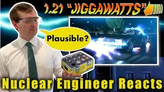 Nuclear Engineer Reacts to Back to the Future - 1.21 