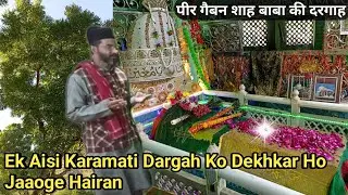 Ajmer Sharif Mein Ek Aisi Meethe Neem Wale Baba Ki Dargah Karamat Jaan Kar Hairan | 2023 | New Vlog