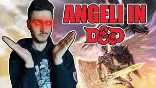 ANGELI in D&D: non li conosci veramente