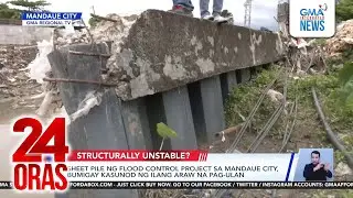 Sheet pile ng flood control project sa Mandaue City, bumigay kasunod ng ilang araw na... | 24 Oras