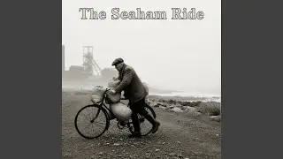 The Seaham Ride
