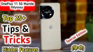 OnePlus 11 5G Marble Odyssey Tips And Tricks,Top 25+ Hidden feature,Top 25 Tips And Tricks OnePlus