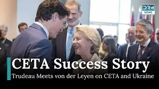Trudeau & von der Leyen Tout Trade Benefits, Reaffirm Ukraine Support | DRM News | AC1I