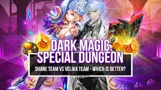 DARK MAGIC SPECIAL DUNGEON ~Shane Team VS Velika Team~ | Seven Knights