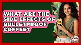 What Are The Side Effects Of Bulletproof Coffee? - Keto Kitchen HQ