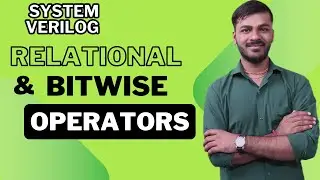 System Verilog Relational operators and Bitwise operators in Hindi | System Verilog Coding|techspot
