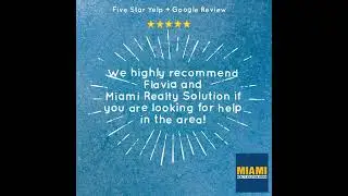 We highly recommend Flavia and  Miami Realty Solution if you are looking for help in the area!