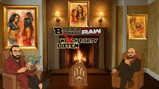 WWE Raw Listen Party &ndash; Bloodline Fallout & Seth Rollins Injury Aftermath! | Basement Bookers LIVE