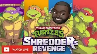 TMNT: Shredder's Revenge | SPECTACULAR LIVESTREAM