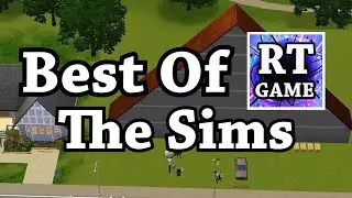 Best of RTGame: The Sims
