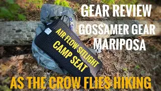 Gear Review of Gossamer Gear Mariposa and Air Flow Sitlight Camp Seat