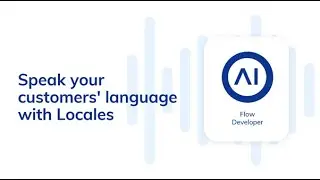 Cognigy.AI Developer Training #5: Speak your customers' language with Locales
