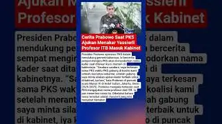 Cerita Prabowo Saat PKS Ajukan Menaker Yassierli Profesor ITB Masuk Kabinet #matalokal