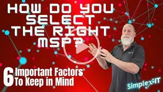 How Do You Select the Right MSP?