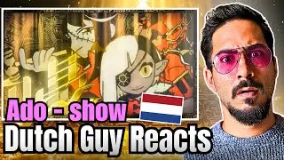 Голландец РЕАКЦИЯ на: 【Ado】 Show（唱）| Это меня ШОКИРОВАЛО!