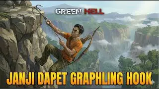 Proses 1 Jam hampir sia-sia karena..... - Green Hell (Indonesia) Part 6
