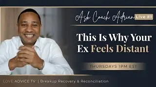 Why Your Ex Feels Distant &mdash; And What Actually Brings Them Back | Ask Coach Adrian Live #1