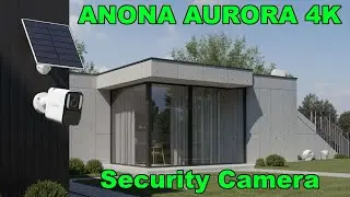 TEST - Anona Aurora 4K - Security Camera #anona