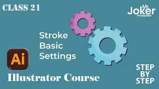 Adobe Illustrator 2026 Class 21 | Stroke Basic Settings | Weight, Cap, Join & Align | Hindi Tutorial