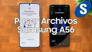 Como Pasar los Archivos del Telefono Viejo al Samsung A56 - Samsungizate