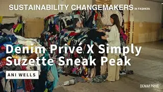 Denim Priv&eacute; X Simply Suzette Sneak Peak
