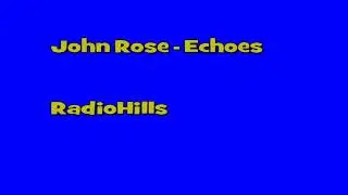John Rose - Echoes