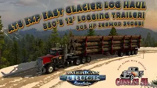 ATS Expansion Logging Run | 850 Modding 12 Ft Wide Log Rack | 850HP 3406b
