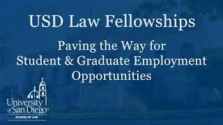 USD Law Fellowship Program