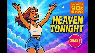 💿 Project 90s Revival | 😇 Heaven Tonight ✨🌈 | Classic 90s Eurodance Single