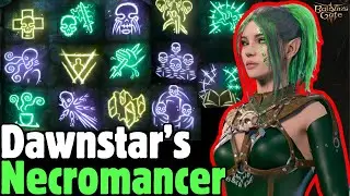DAWNSTAR'S NECROMANCY SPELLS Wizard Build - Baldur's Gate 3