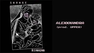 ALEXXXANDRA🧨 - RIMAGNA a.k.a. yung capone