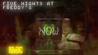 FNAF Legacy #3 - Golden Memory