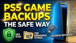 PS5 Game Backup Guide &ndash; Safe Setup & Item Management Tips