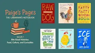Bite-Sized Histories:  Food, Culture, and Curiosities