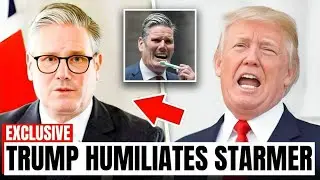 HUMILIATION: Starmer Scraps &pound;700M Plan, Trump Set to Benefit