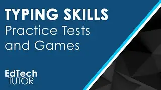 Typing Tutorial Skills and Games for K-12 EdTech Tutor explanations about Educational Technology