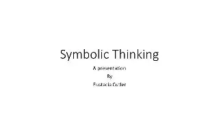Eustacia Cutler presentation on Symbolic Thinking