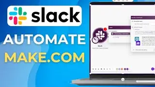 How to Automate Slack with Make com