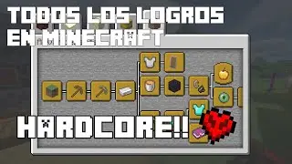 Todos los logros en Minecraft HARDCORE!!! 😱 | Directo 22