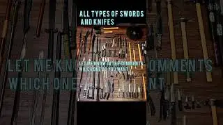 All types of swords and knifes.#shortvideo #shorts #ytshorts #sword #knifecommunity