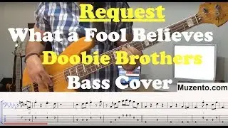 What a fool believes - Bass Cover Request