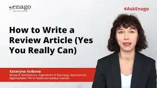 How to Write a Review Article (Yes You Really Can)
