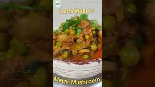 Matar Mushroom shorts #cookingplatter #food #recipe