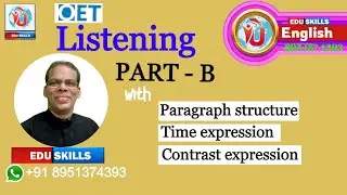 Edu Skills OET: Listening  - B: Eye Infection: Paragraph Structure:Time expression, contrast:15-5-23